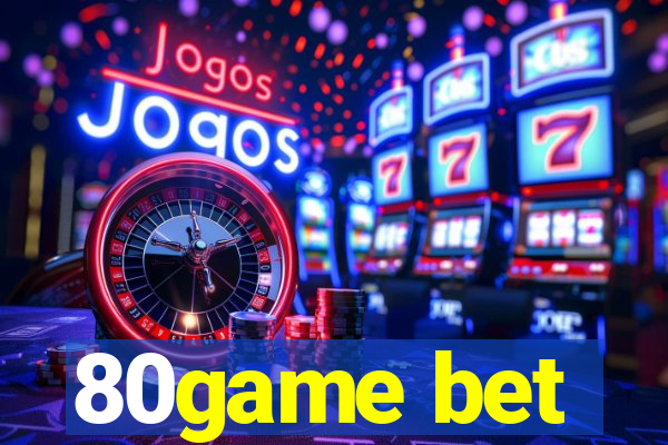 80game bet